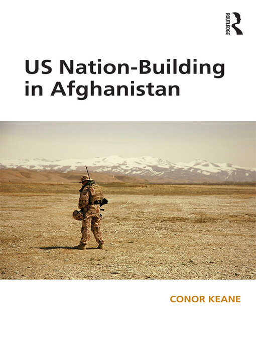 Title details for US Nation-Building in Afghanistan by Conor Keane - Wait list